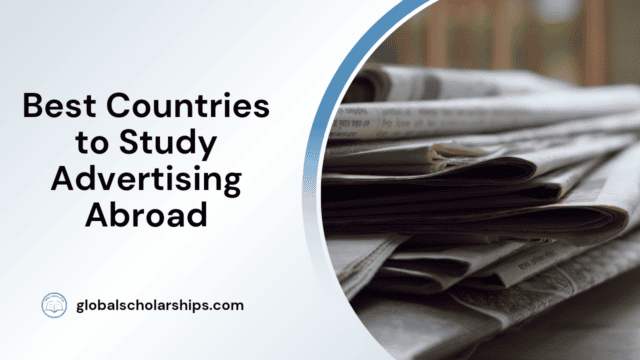Best Countries to Study Advertising Abroad