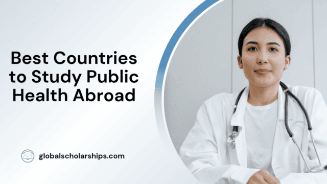 Best Countries to Study Public Health Abroad