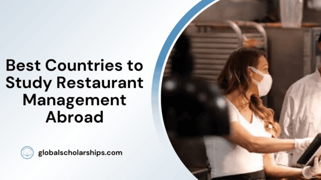 Best Countries to Study Restaurant Management Abroad