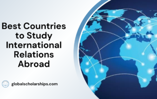 Best Countries to Study International Relations Abroad