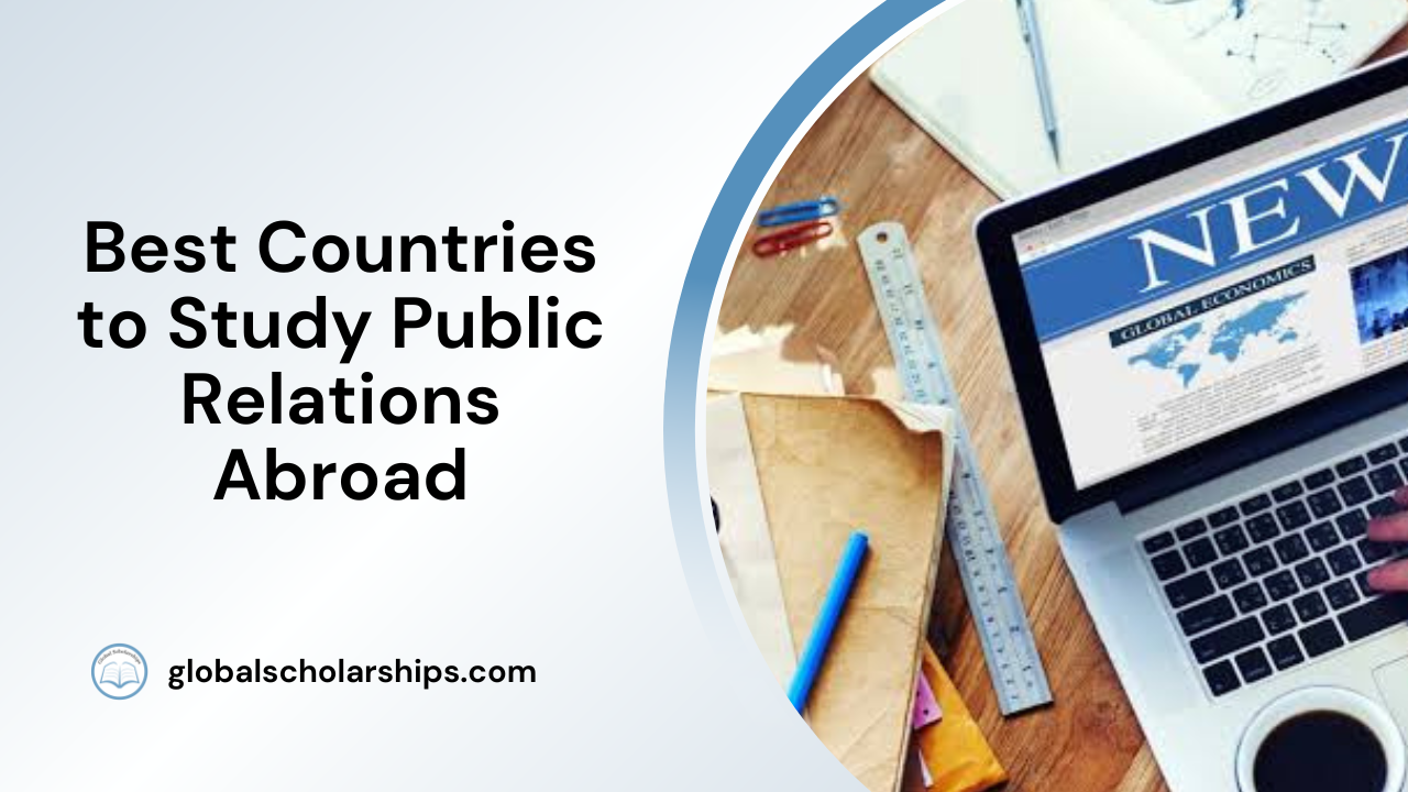 Best Countries to Study Public Relations Abroad