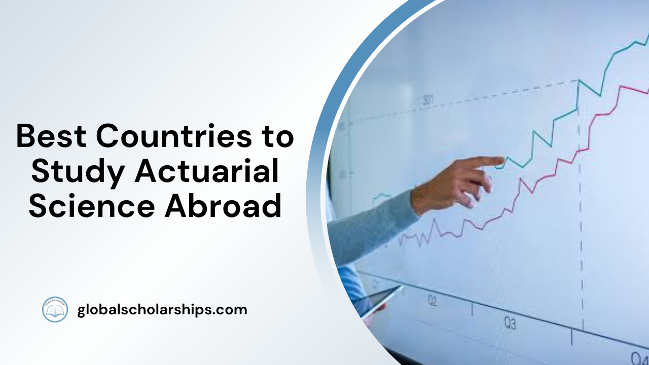 Best Countries to Study Actuarial Science Abroad
