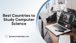 Best Countries to Study Computer Science