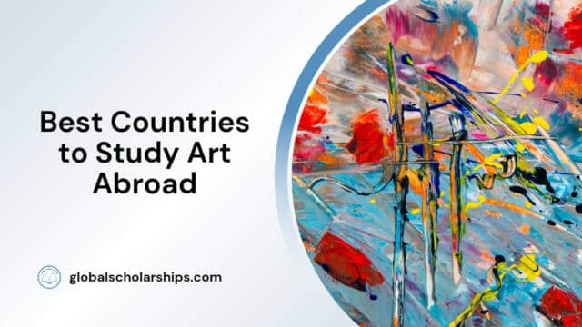 Best Countries to Study Art Abroad