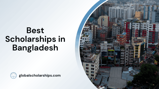 Best Scholarships in Bangladesh