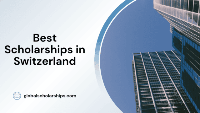 Best Scholarships in Switzerland