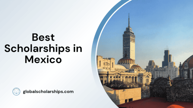 Best Scholarships in Mexico