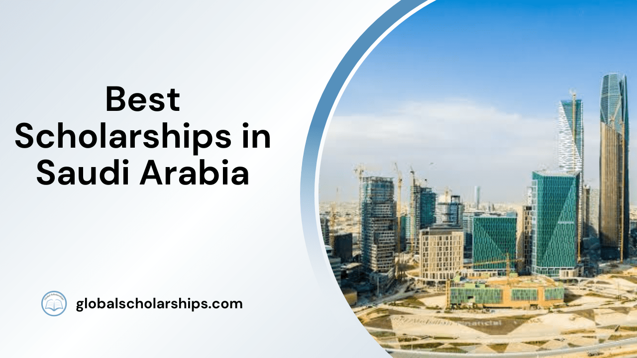 Best Scholarships in Saudi Arabia