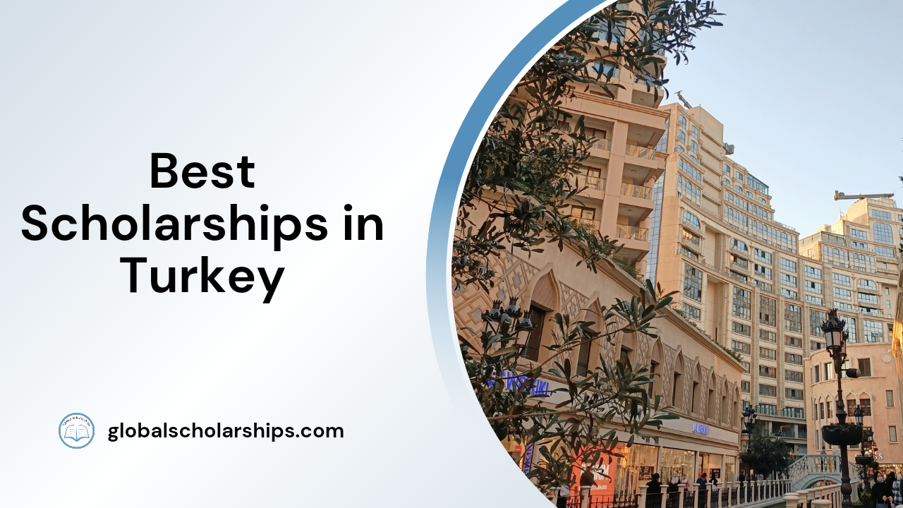 Best Scholarships in Turkey