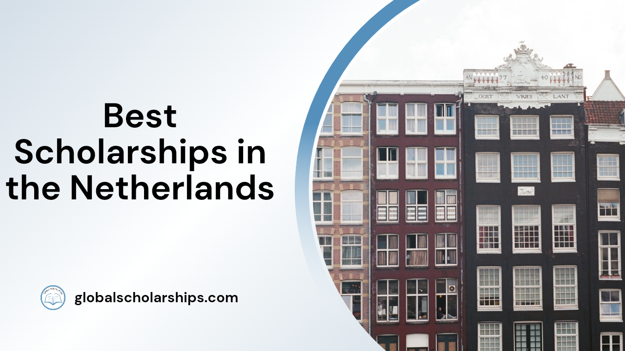 Best Scholarships in the Netherlands