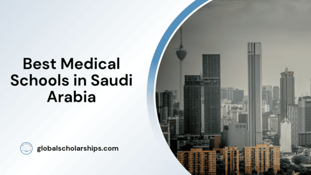 Best Medical Schools in Saudi Arabia