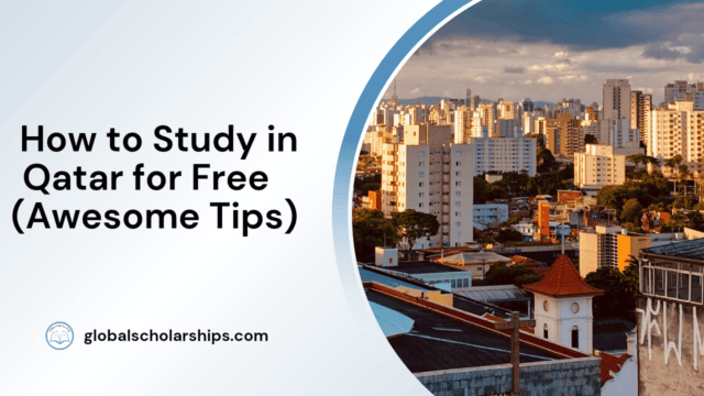 Now to Study in Qatar for Free (Awesome Tips)