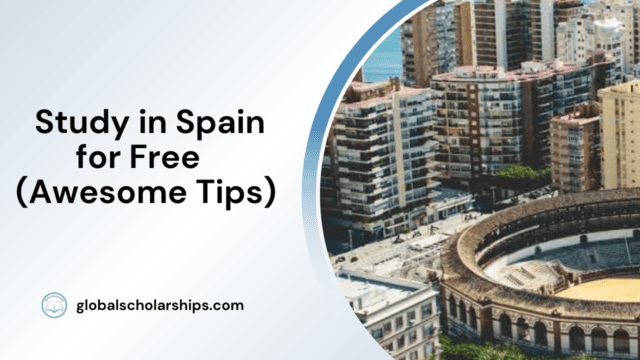 Study in Spain for Free (Awesome Tips)