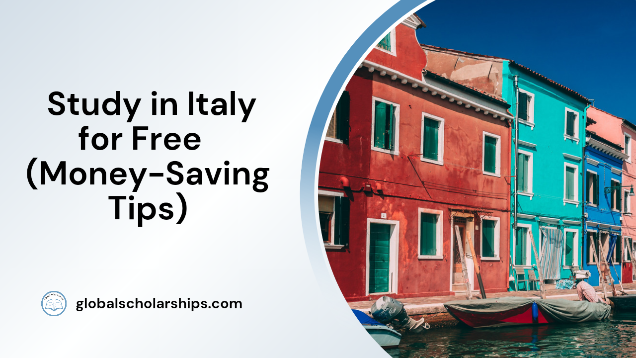 Study in Italy for Free (Money-Saving Tips)