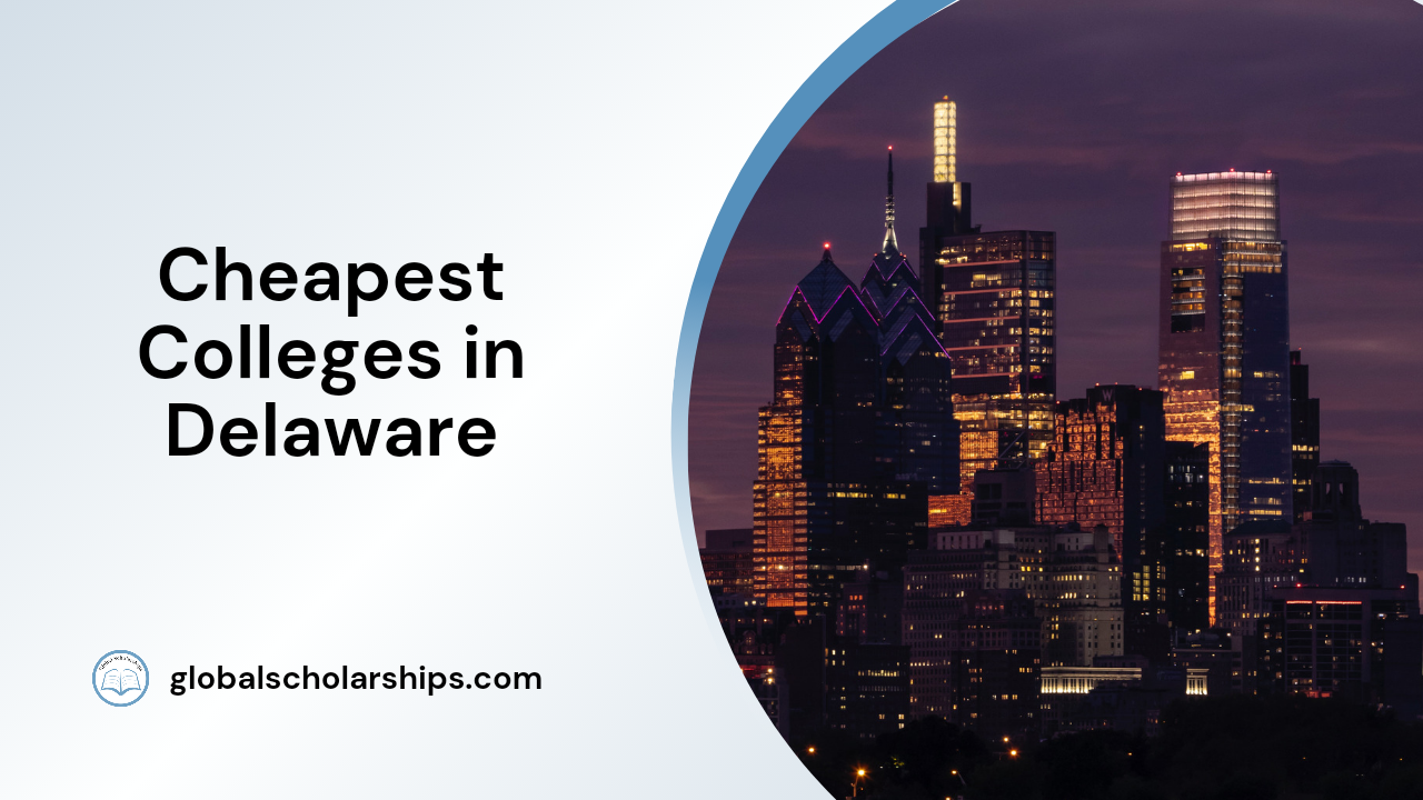 Cheapest Colleges in Delaware