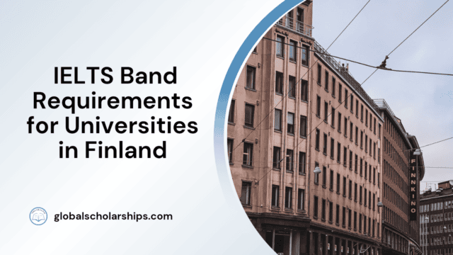 IELTS Band Requirements for Universities in Finland