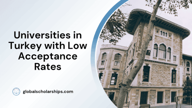 Universities in Turkey with Low Acceptance Rates