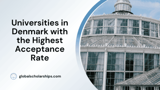 Universities in Denmark with the Highest Acceptance Rate