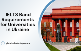 IELTS Band Requirements for Universities in Ukraine