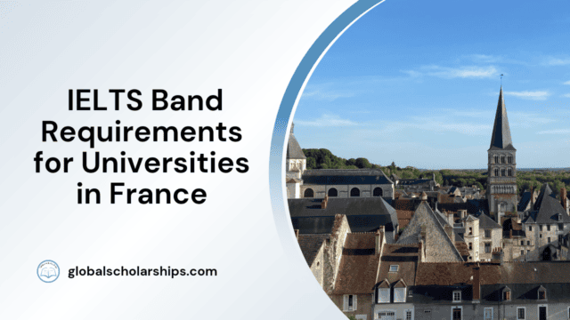IELTS Band Requirements for Universities in France