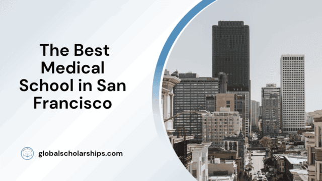 The Best Medical School in San Francisco