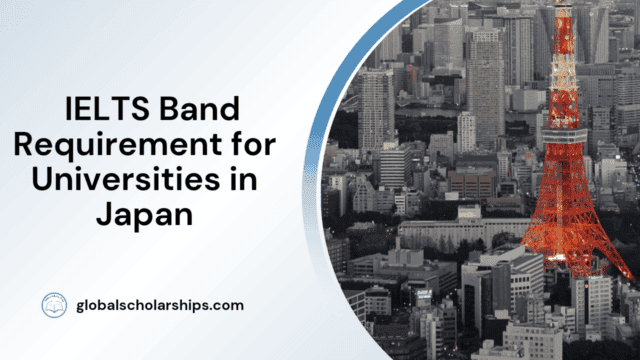 IELTS Band Requirements for Universities in Japan