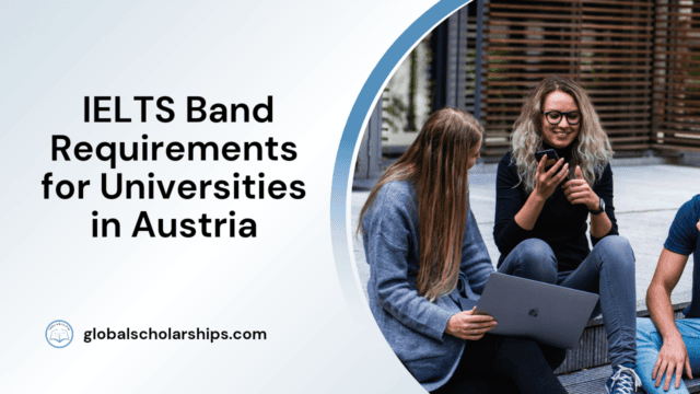 IELTS Band Requirements for Universities in Austria