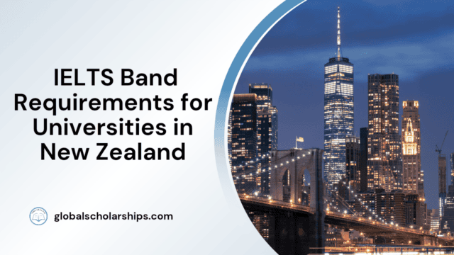 IELTS Band Requirements for Universities in New Zealand