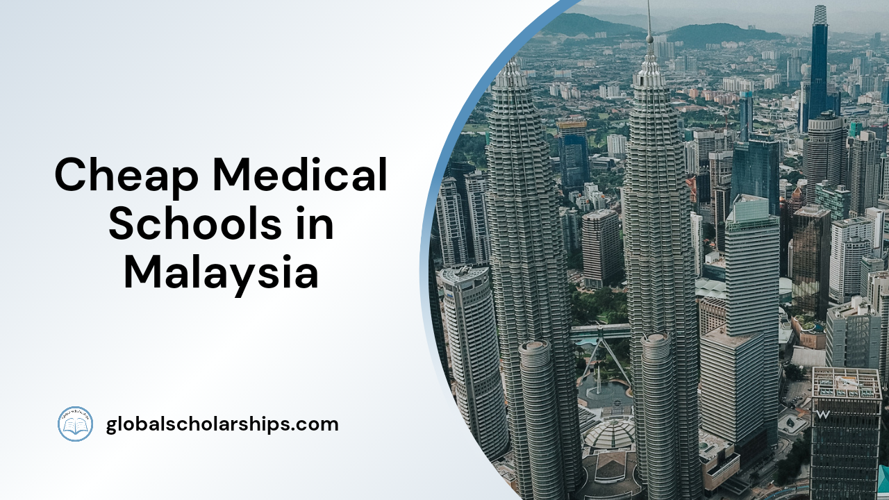 7 Cheapest Medical Schools in Malaysia Global Scholarships