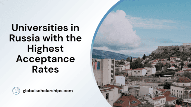 Universities in Russia with the Highest Acceptance Rates