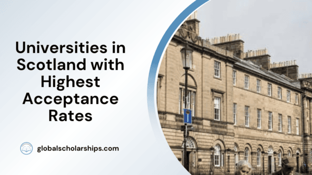 Universities in Scotland with the Highest Acceptance Rates