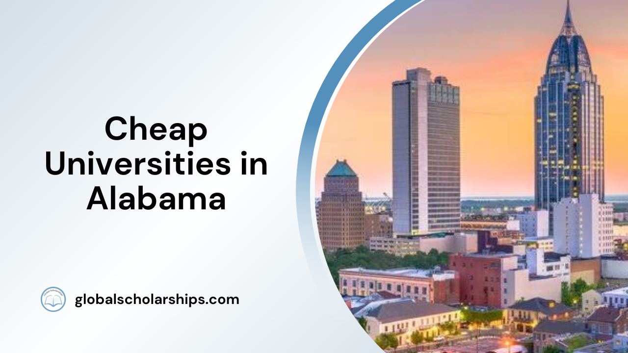 12 Cheapest Universities in Alabama for International Students Global