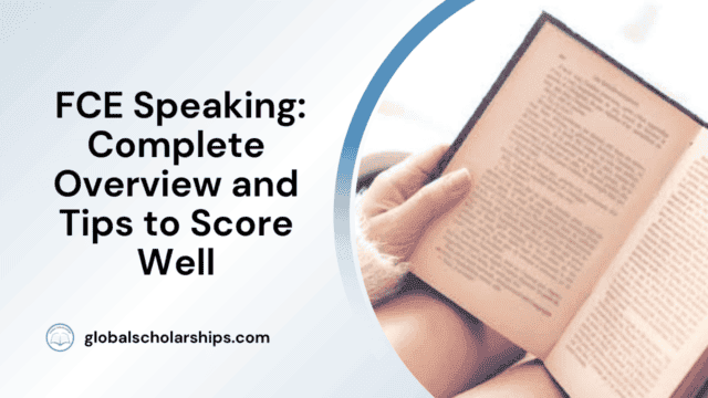 FCE Speaking: Complete Overview and Tips to Score Well