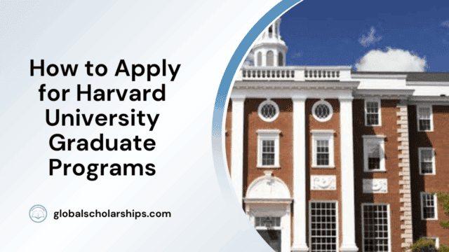 How to Apply for Harvard University Graduate Programs
