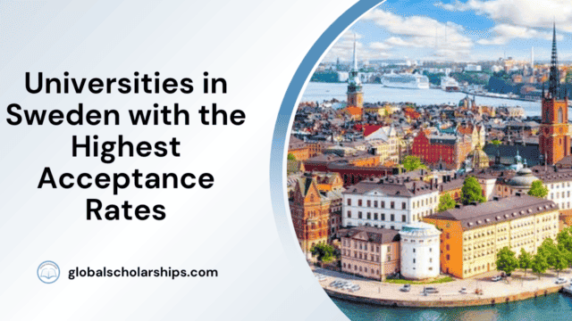 Universities in Sweden with the Highest Acceptance Rates