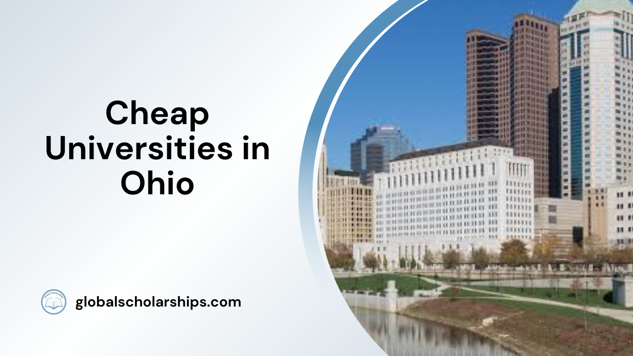 7 Cheapest Universities in Ohio for International Students Global