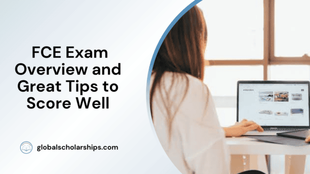 FCE Exam Overview and Great Tips to Score Well