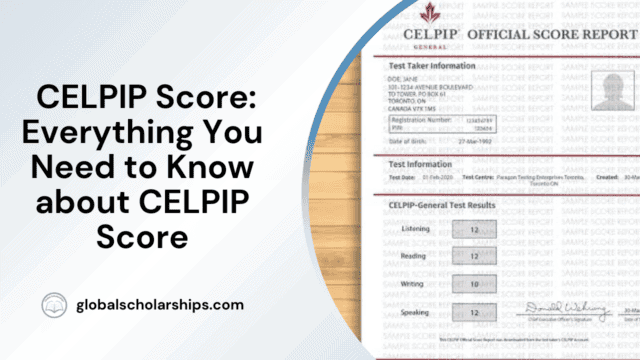 CELPIP Score: Everything You Need to Know about CELPIP Score