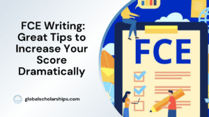 FCE Writing: Great Tips to Increase Your Score Dramatically