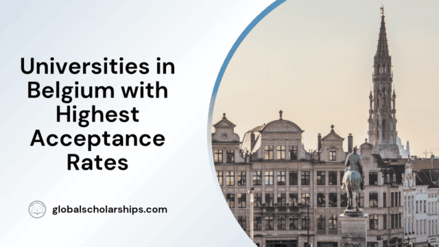 Universities in Belgium with the Highest Acceptance Rates