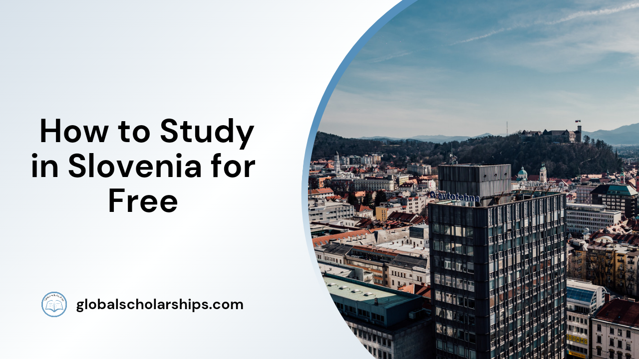 How to Study in Slovenia for Free