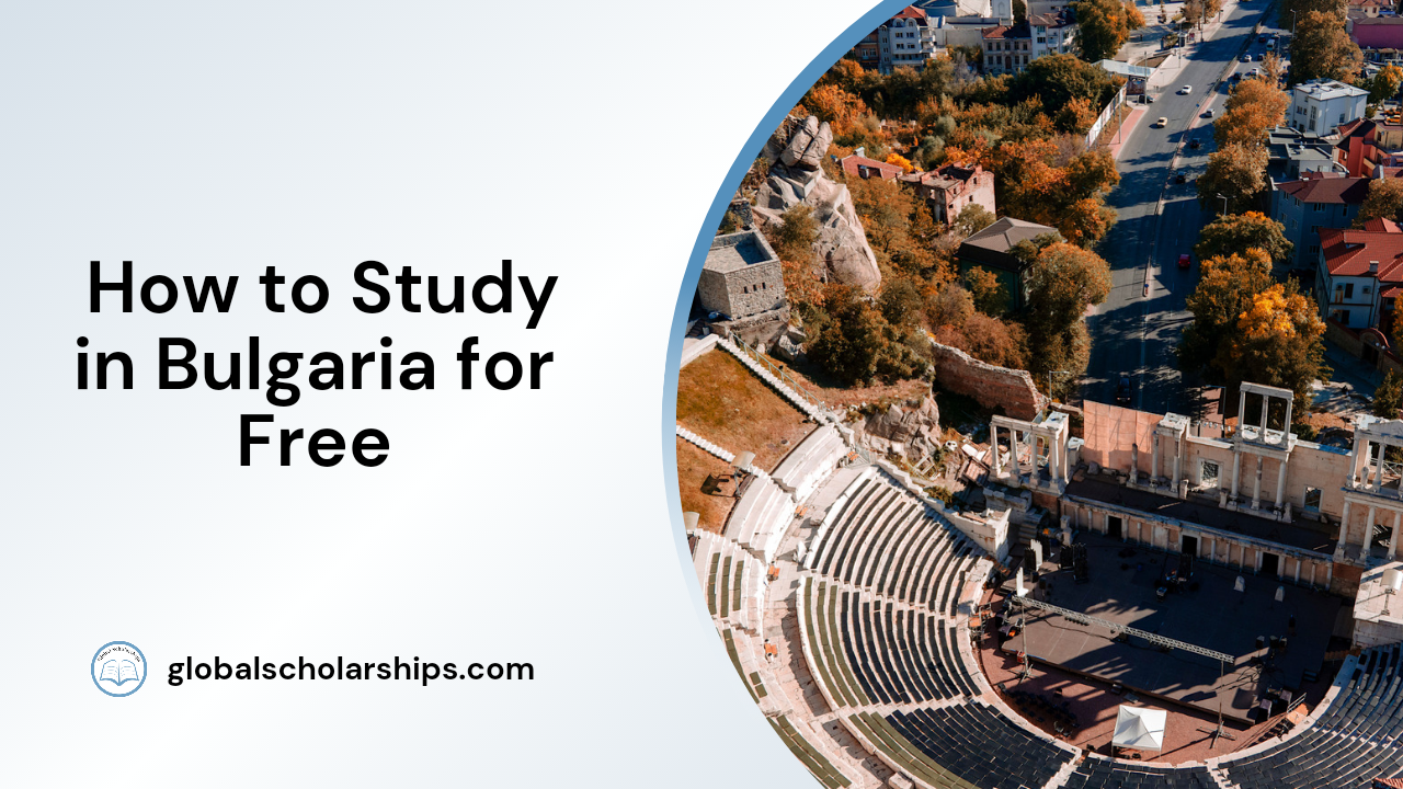 How to Study in Bulgaria for Free