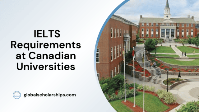 IELTS Requirements at Canadian Universities