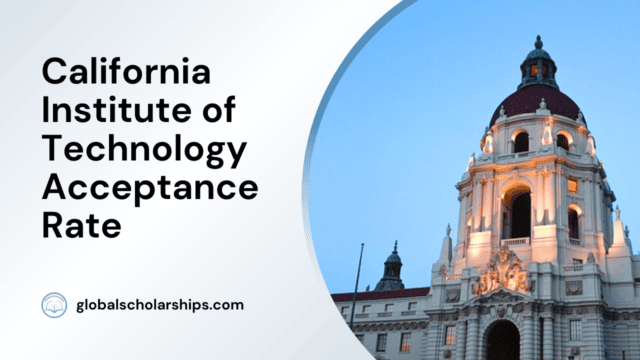 California Institute of Technology Acceptance Rate