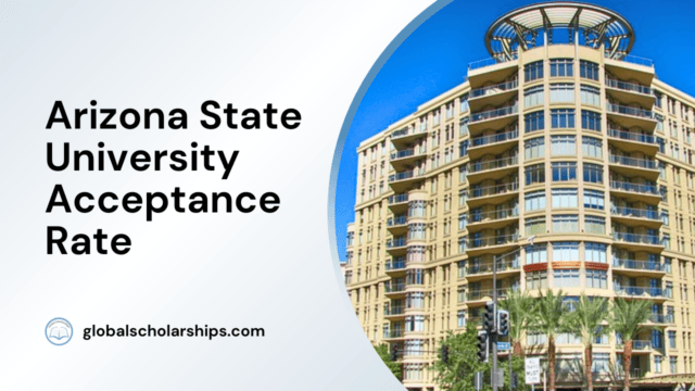 Arizona State University Acceptance Rate