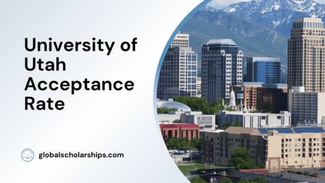 University of Utah Acceptance Rate