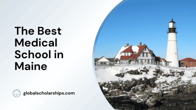 The Best Medical School in Maine