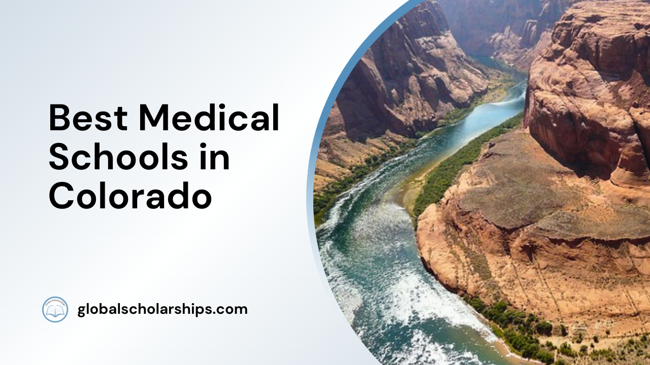 2 Best Medical Schools in Colorado Global Scholarships