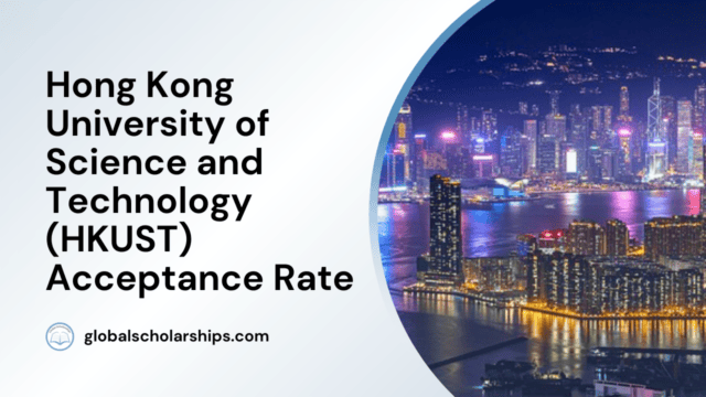 Hong Kong University of Science and Technology (HKUST) Acceptance Rate