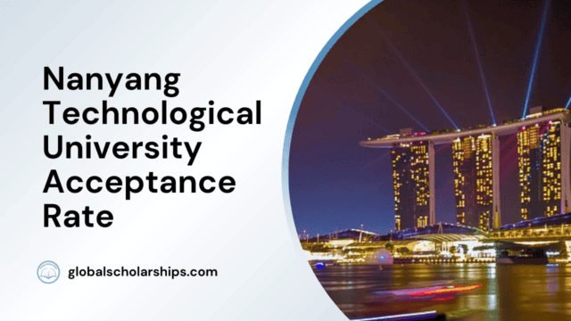 Nanyang Technological University Acceptance Rate